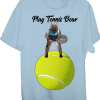 Bear -bear-Bear Tennis-Play Tennis Bear-Tennis-Tennis Ball-Womens
